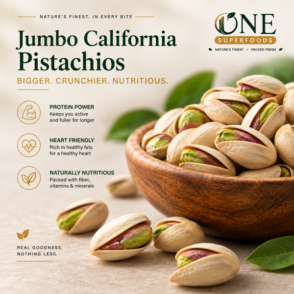 One Superfoods Jumbo California Pistachios (Pista) | Roasted & Salted | Rich in Protein & Fibre